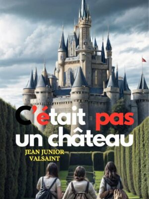 C'etait pas un chateau french version